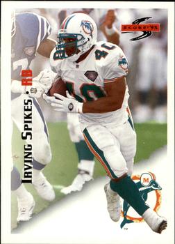 Irving Spikes Miami Dolphins 1995 Score NFL #192